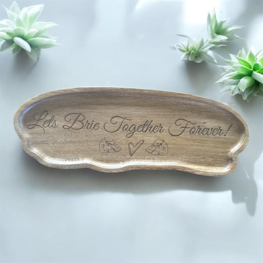 Cheese Board - Lets Brie Together Forever